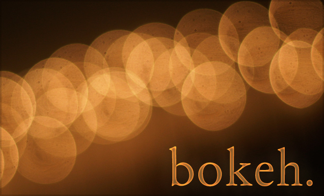 Brilliant & Beautiful Bokeh