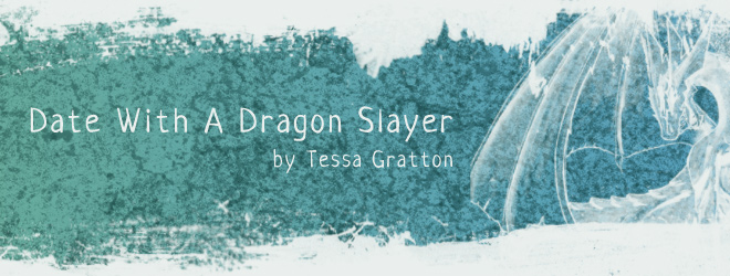 Date With A Dragon Slayer – by Tessa Gratton [short story]